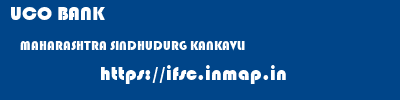 UCO BANK  MAHARASHTRA SINDHUDURG KANKAVLI   ifsc code